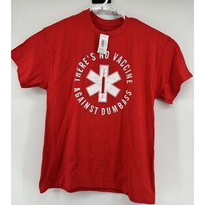 Spencer's Gifts "There's No Vaccine Against Dumbass" Red T  Shirt Large NWT